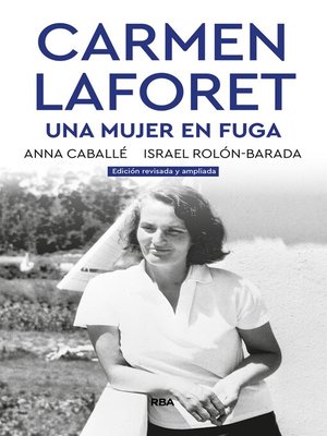 cover image of Carmen Laforet. Una mujer en fuga